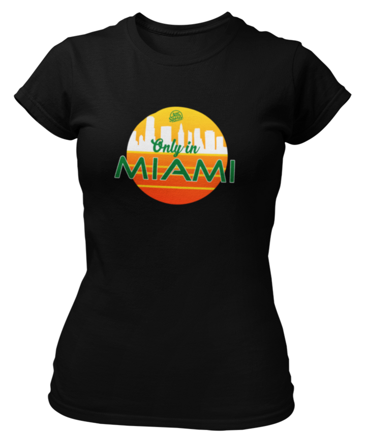 Women's Only In Miami Short Sleeve