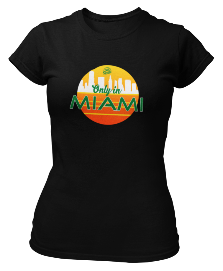 Women's Only In Miami Short Sleeve