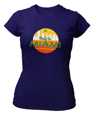 Women's Only In Miami Short Sleeve