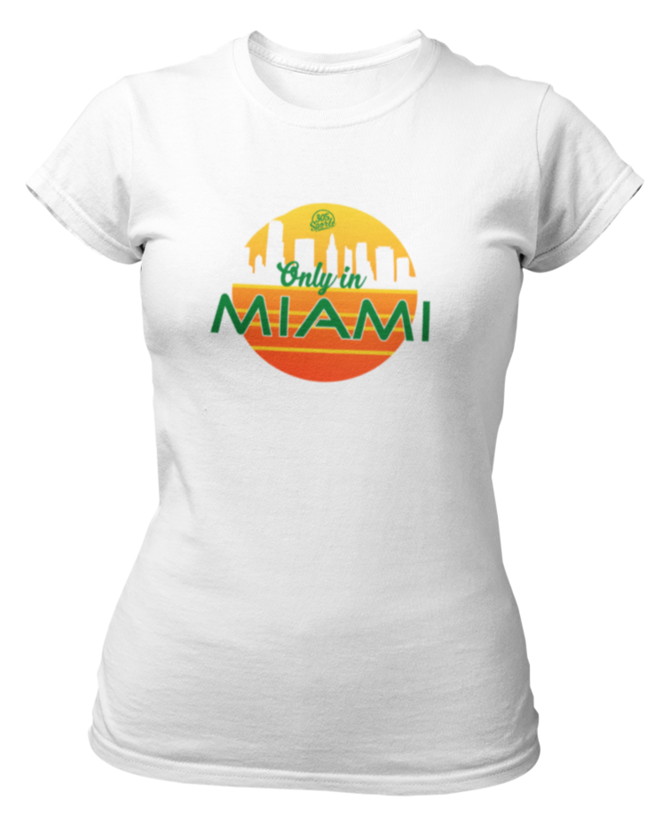 Women's Only In Miami Short Sleeve