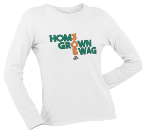 Women's Home Grown Swag Long Sleeve