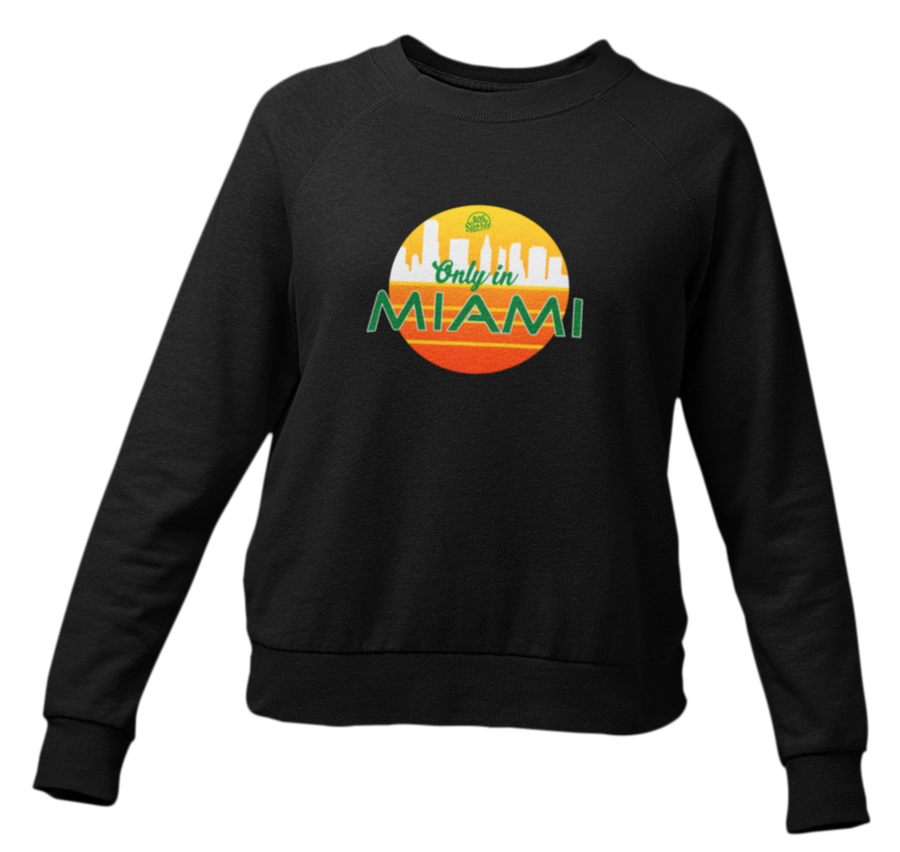 Women's Only In Miami Sweater