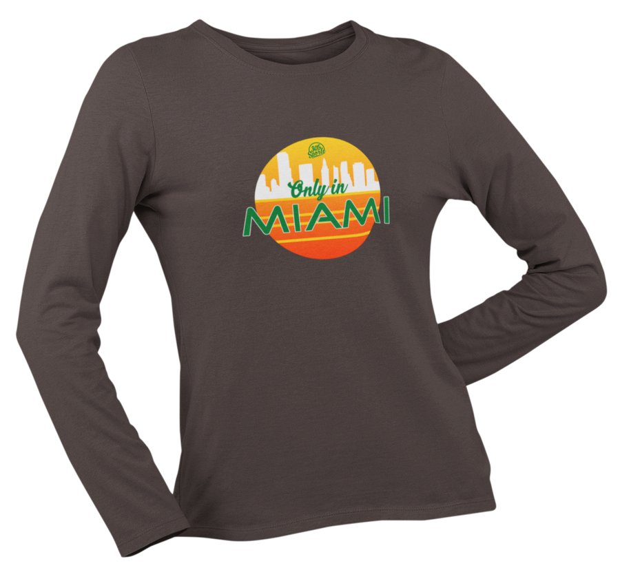 Women's Only In Miami Long Sleeve