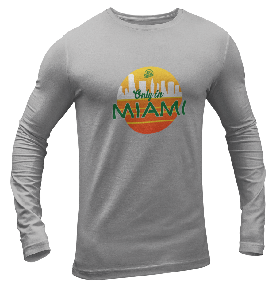 Men's Only In Miami Long Sleeve