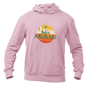 Only in Miami Hoodie