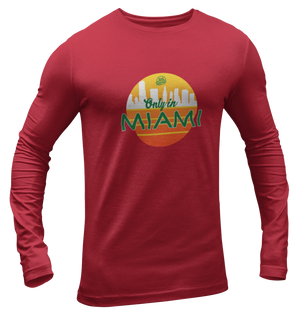 Men's Only In Miami Long Sleeve