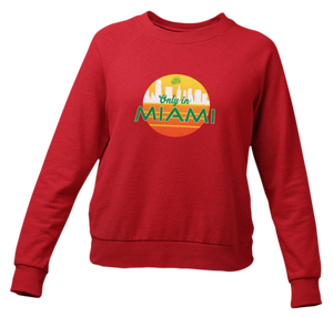 Women's Only In Miami Sweater