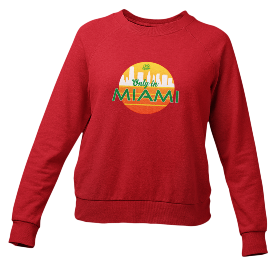 Women's Only In Miami Sweater