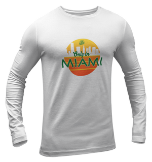 Men's Only In Miami Long Sleeve