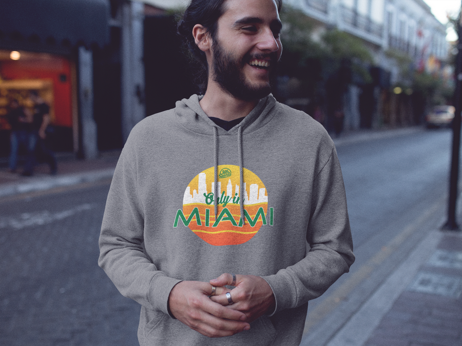 Only in Miami Hoodie